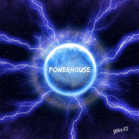 Powerhouse | Boomplay Music