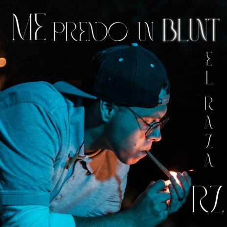 Me Prendo un Blunt | Boomplay Music