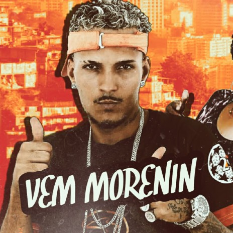 Vem Morenin (feat. MC RICA) | Boomplay Music