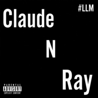 Claude N Ray