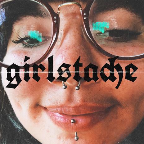 GIRLSTACHE | Boomplay Music