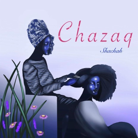 Chazaq Interlude | Boomplay Music