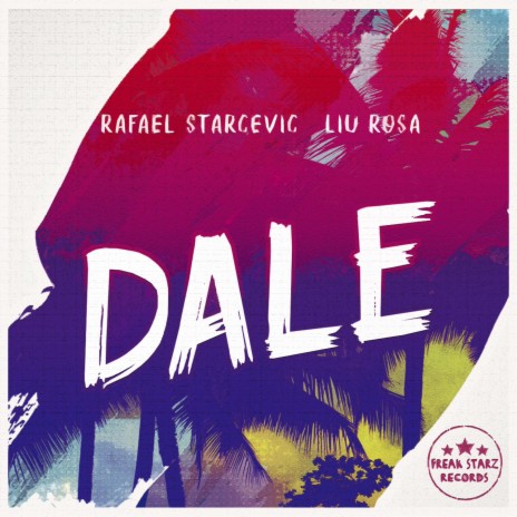 Dale (Radio Edit) ft. Liu Rosa