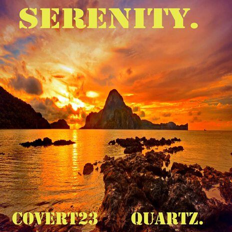 Serenity. ft. Quartz | Boomplay Music