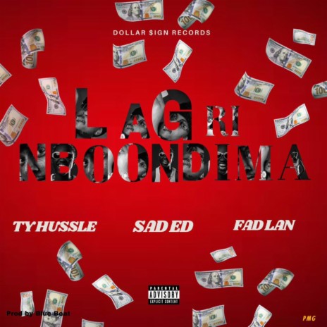 Lagri Nboondima ft. Fad Lan & Sad Ed | Boomplay Music