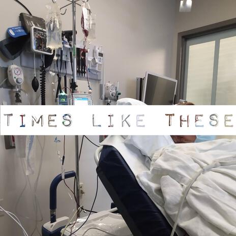 Times like These | Boomplay Music