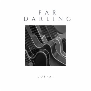 FAR DARLING