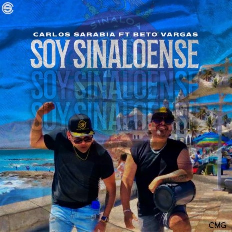 Soy Sinaloense ft. Beto Vargas | Boomplay Music