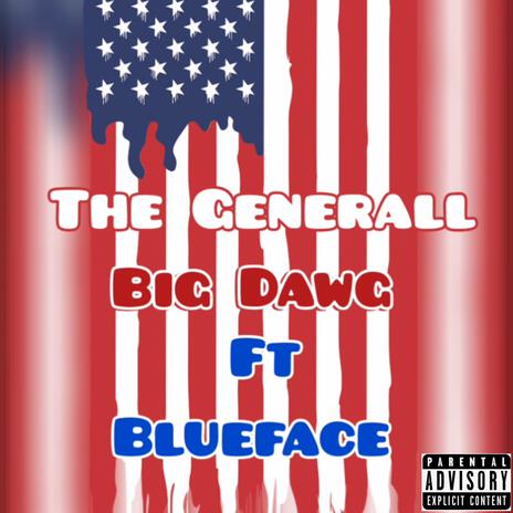 Big Dawg ft. Blueface | Boomplay Music