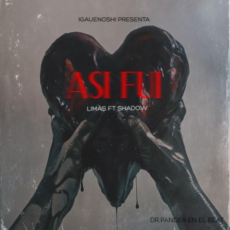 Asi fui ft. Shadow | Boomplay Music