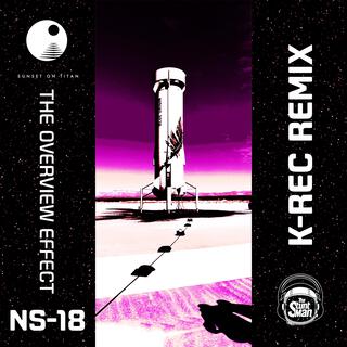 The Overview Effect NS-18 (K-Rec Remix)