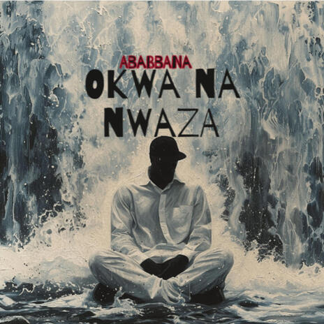 Okwa na nwaza | Boomplay Music