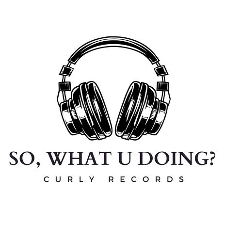 SO, WHAT U DOING? | Boomplay Music