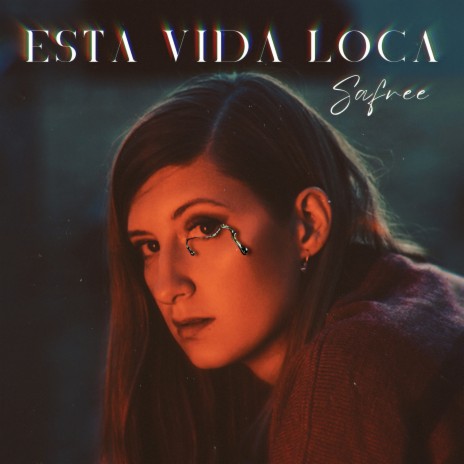 Esta Vida Loca | Boomplay Music