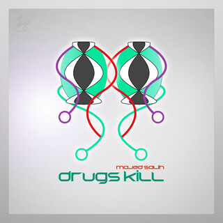 Drugs Kill