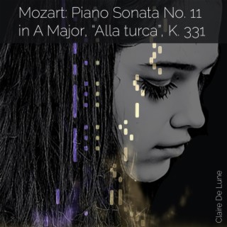 Mozart: Piano Sonata No. 11 in A Major, Alla turca, K. 331