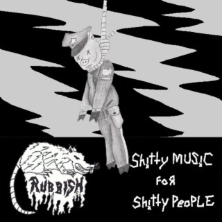 Shitty Music For Shitty People