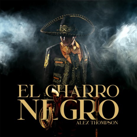 El Charro Negro | Boomplay Music