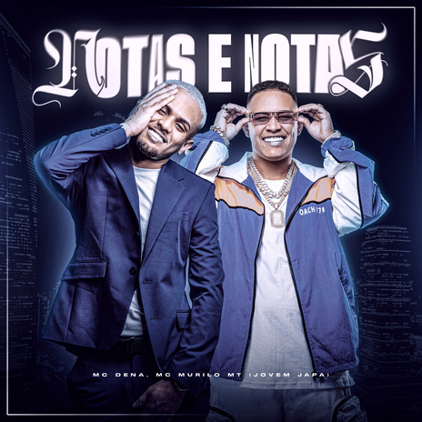 Notas e Notas ft. Mc Murilo MT & Jovem japa | Boomplay Music