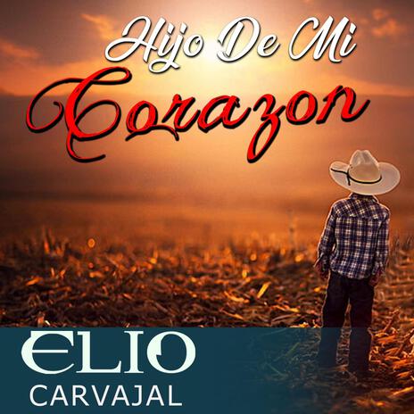 Hijo De Mi Corazon | Boomplay Music