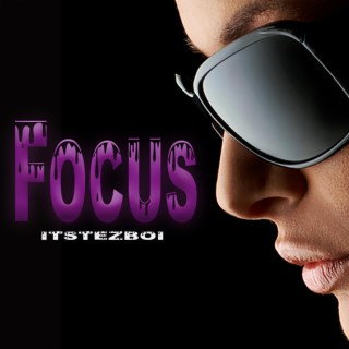 Focus