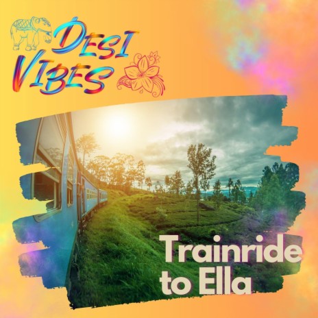 Trainride to Ella | Boomplay Music