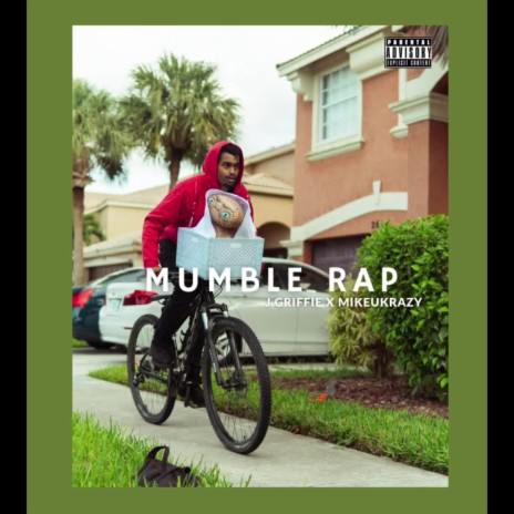 Mumble Rap ft. MIKEUKRAZY | Boomplay Music