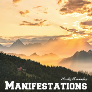 Manifestations (with Magnetic Meditation Music)