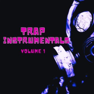 Trap Instrumentals, Vol. 1
