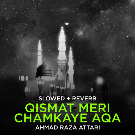 Qismat Meri Chamkaye Aqa (Lofi-Mix) | Boomplay Music