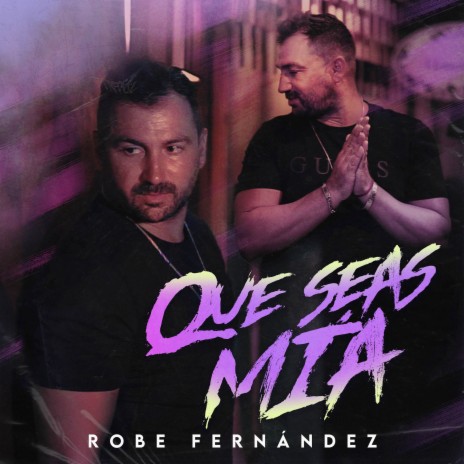 Que Seas Mia | Boomplay Music