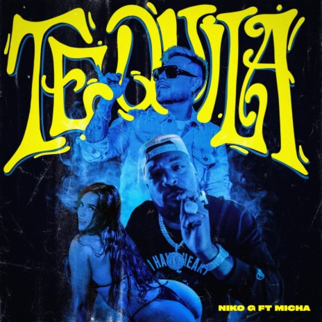 Tequila (feat. El Micha) | Boomplay Music