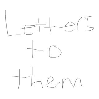 letter to them