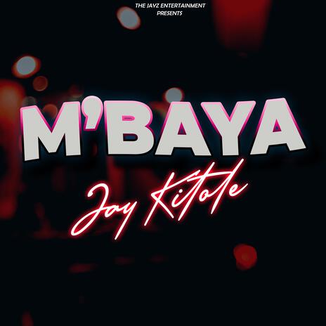 M'BAYA | Boomplay Music