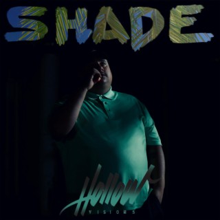 SHADE lyrics | Boomplay Music