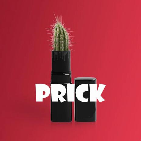 Prick | Boomplay Music