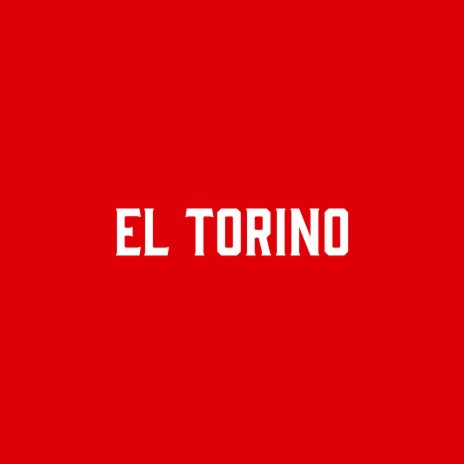 El Torino | Boomplay Music