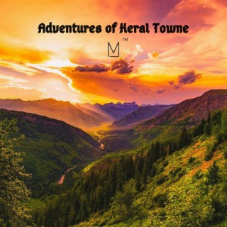 Adventures of Keral Towne Ep (The Valley)