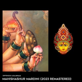 Mahishasura Mardini (2023 Remastered)