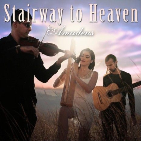 Stairway to Heaven | Boomplay Music