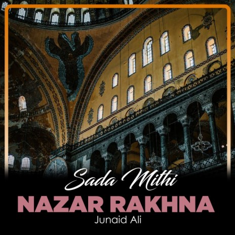 Sada Mithi Nazar Rakhna | Boomplay Music