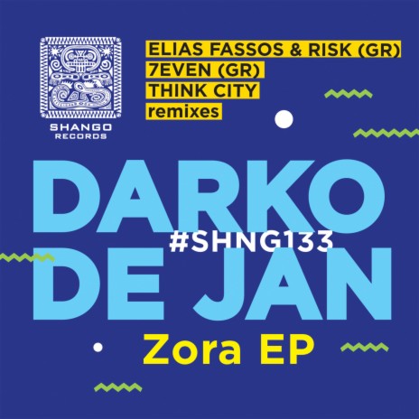 Zora (Elias Fassos & Risk Remix)
