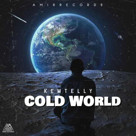 Cold world ft. AMIRMUSIQ | Boomplay Music