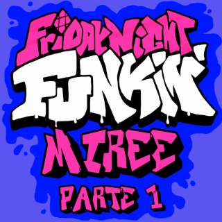 Friday Night Funkin Parte 1