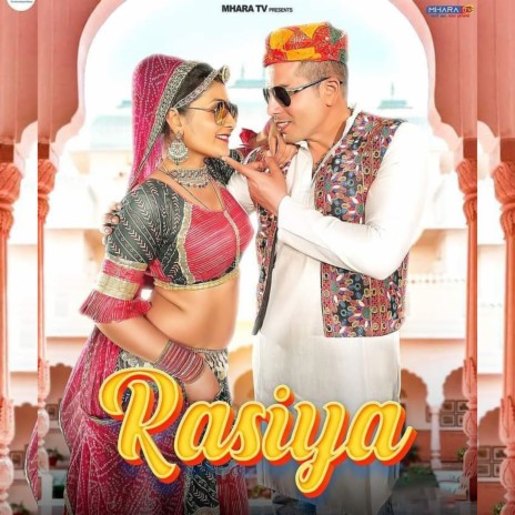 Rasiya ft. Gagan Haryanvi, MK Chaudhary & Gori Nagori | Boomplay Music