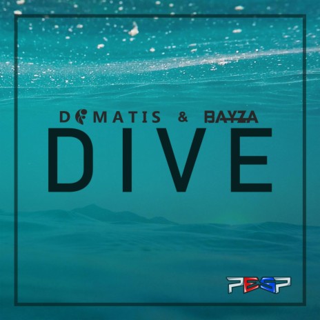 Dive ft. Bayza | Boomplay Music