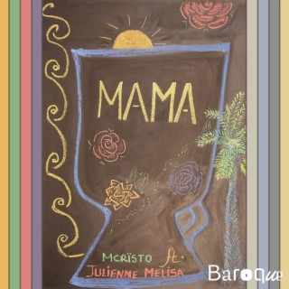 Mama ft. Julienne Melisa lyrics | Boomplay Music