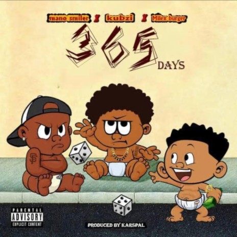 365 Days ft. Kubzi & Mano smiler | Boomplay Music