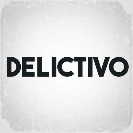 Delictivo | Boomplay Music