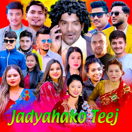 Jadyahako Teej ft. Rabi Karki, maya gurung, Suman Pariyar, asmita dc & Chij Gurung | Boomplay Music